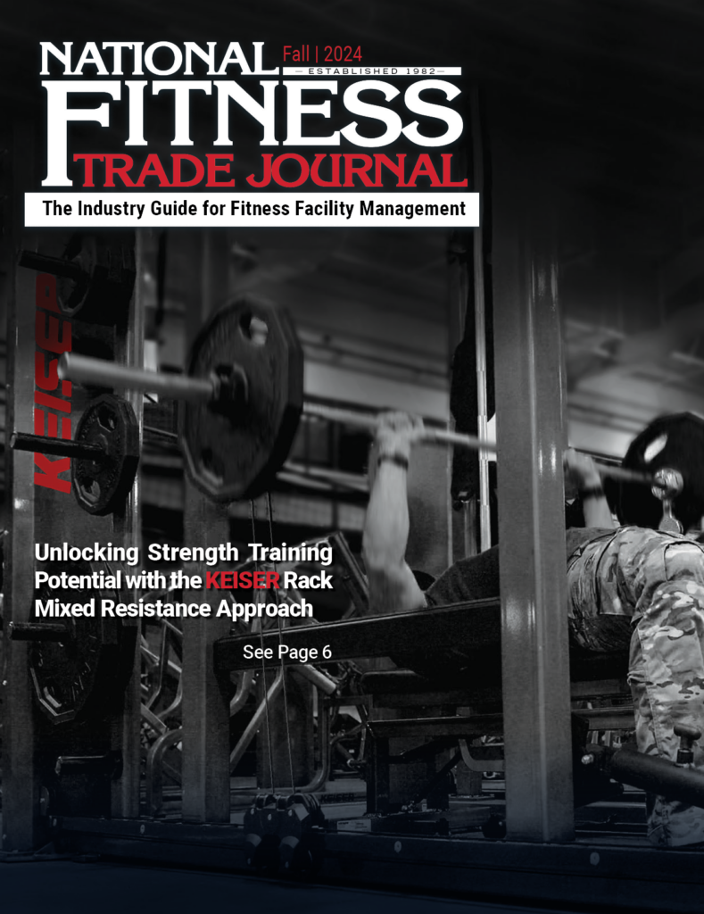 National Fitness Trade Journal Fall 2024 Edition - The fitness industry magazine for fitness club management